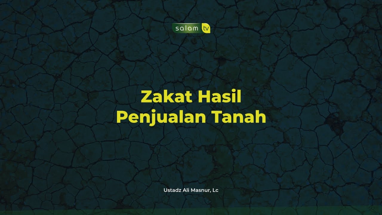 Zakat Hasil Penjualan Tanah Ustadz Ali Masnur Lc Youtube