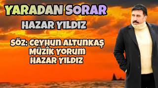 Hazar Yıldız Yaradan Sorar 2023 Yeni