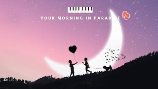 Download Lagu Your Morning in Paradise • Beautiful Nasheed ᴴᴰ  ♬ MP3