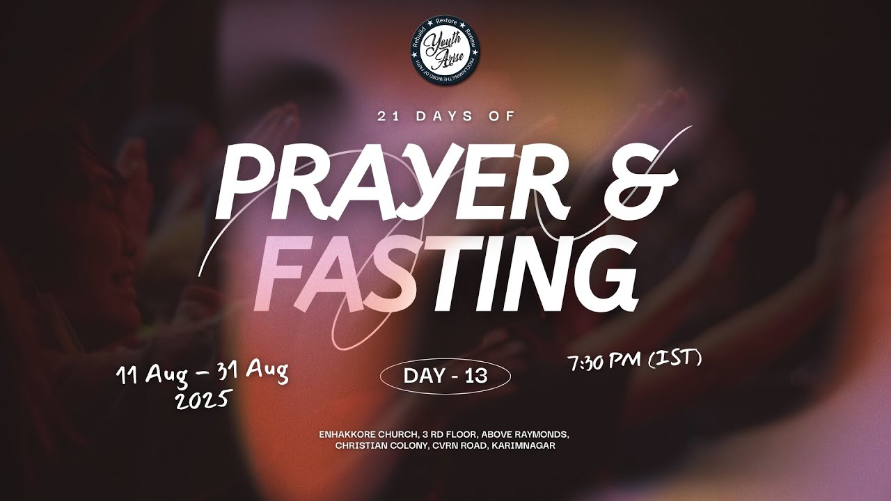 21 Days of Prayer & Fasting | Day - 13 | 23 Aug 2025 | Pastor Kalyan ...