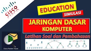 'Belajar Jaringan Dasar Menggunakan Cisco Packet Tracer Beserta Latihan Soal' || PART-1 'Belajar Jaringan Dasar Menggunakan Cisco Packet Tracer Beserta Latihan Soal' || PART-1