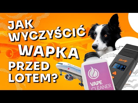 Jak wyczyścić wapka przed samolotem? - VapoManiak [4K]
