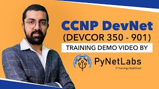 CCNP DevNet (DEVCOR 350 - 901) Training Demo Video | PyNet Labs Net Worth