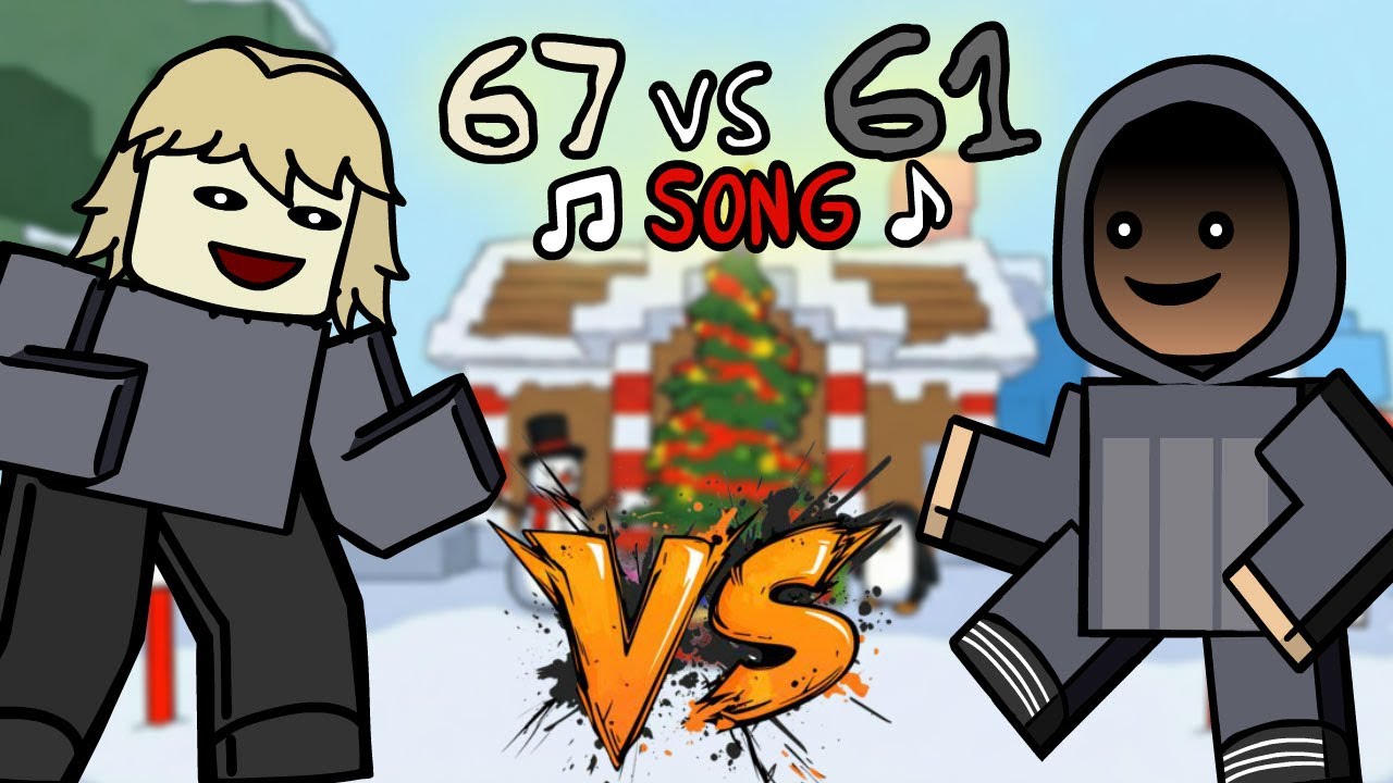 67 Vs 61 Song
