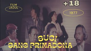 Suci Sang Primadona | film Asmara Indonesia Jadul  Tahun 1977 | Rano Karno dan Joice Erna