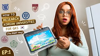 HOW TO RESEARCH KOREAN UNIVERSITIES FOR GKS🇰🇷 (TheRIGHT Way) EP:1