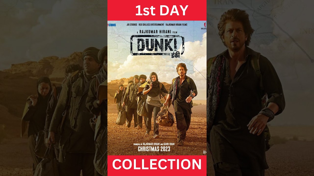 Dunki  1st Day Box Office Collection | Dunki Worldwide Collection,  Dunki  Collection, Shahrukh khan