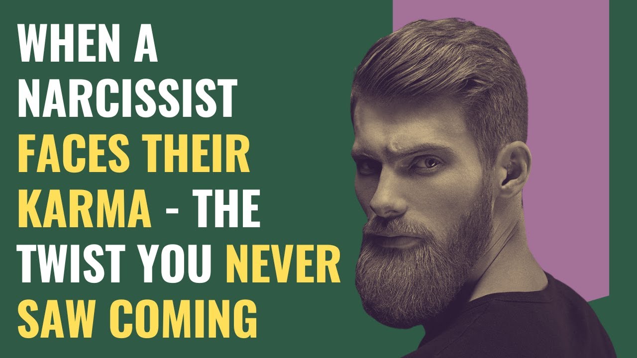 When a Narcissist Faces Their Karma - The Twist You Never Saw Coming ...