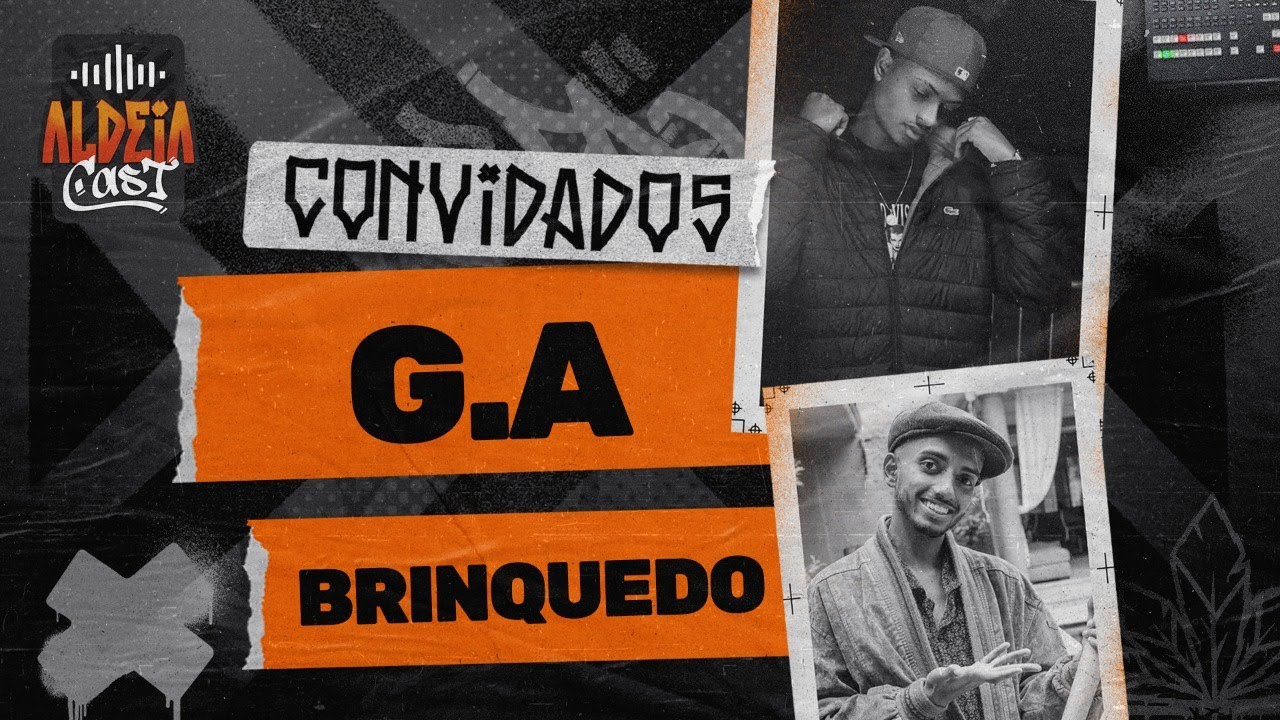 G.A e BRINQUEDO - ALDEIA CAST #12