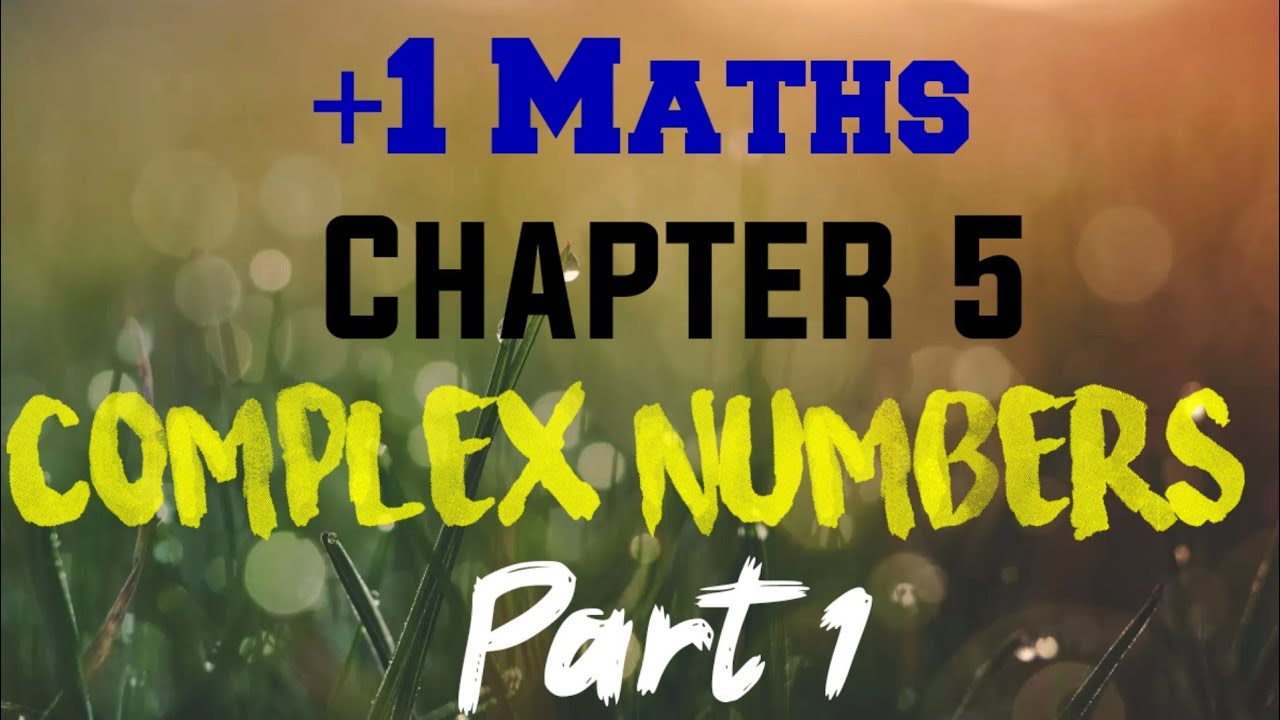 Complex Numbers Part 1 - YouTube