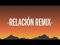 Sech - Relación Remix (Letra/Lyrics) ft. Daddy Yankee, J Balvin, Rosalía, Farruko