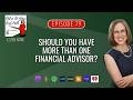 Should You Have More Than One Financial Advisor?