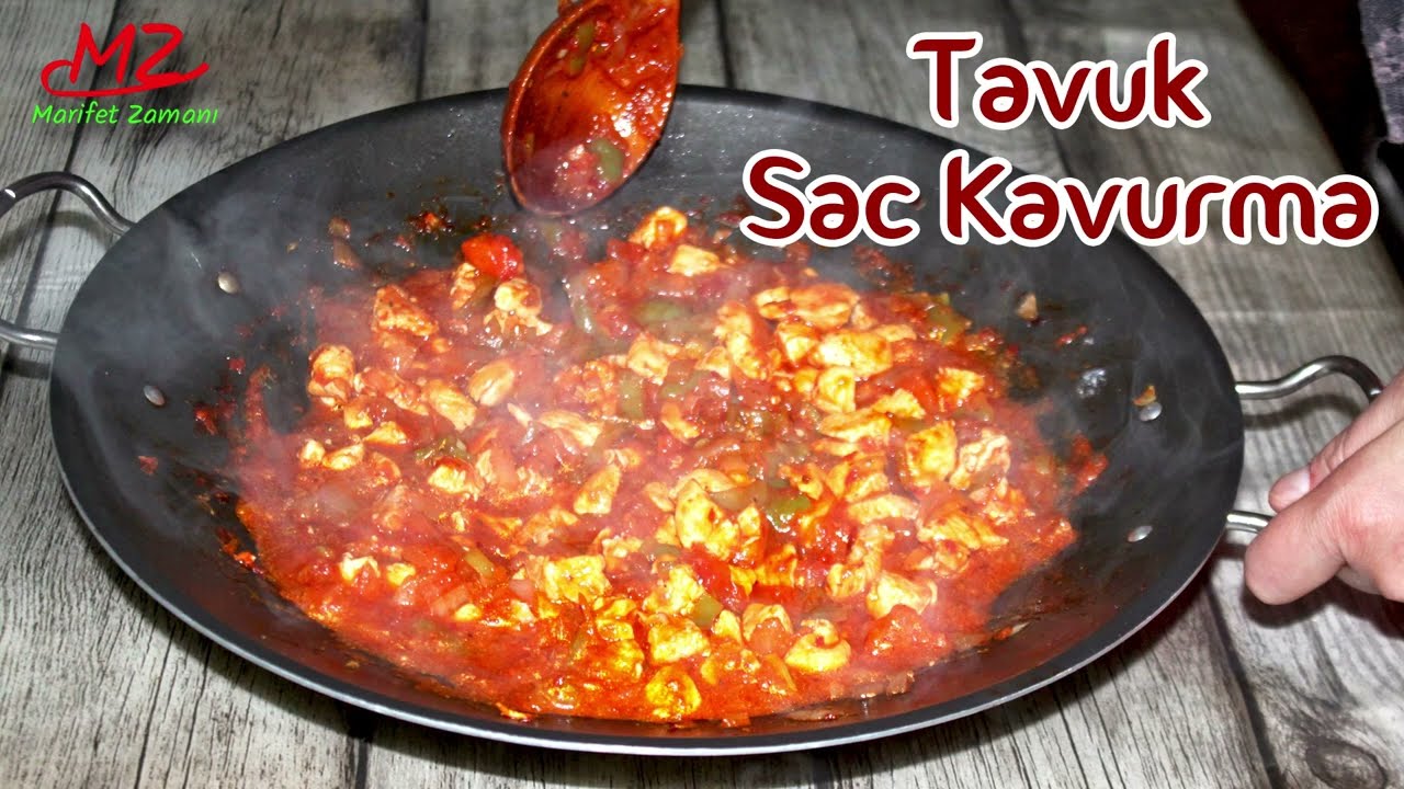 TAVUK SAC KAVURMA TARİFİ, NASIL YAPILIR ? | TAVUK YEMEKLERİ TARİFLERİ | TAVUK KAVURMA TAVUK SAC KAVURMA TARİFİ, NASIL YAPILIR ? | TAVUK YEMEKLERİ TARİFLERİ | TAVUK KAVURMA