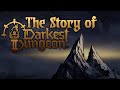 The story of darkest dungeon ii