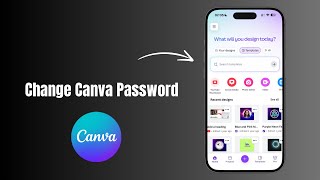How to Change Canva Password?