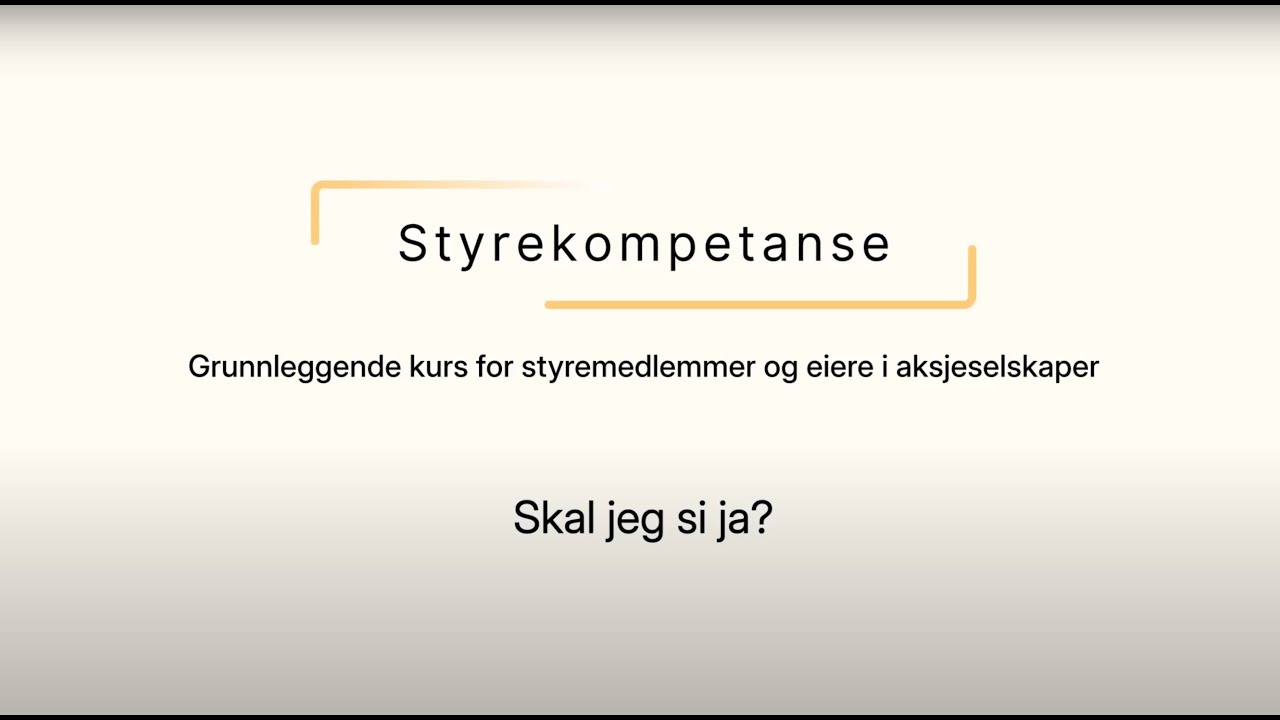 Styrekompetanse - Skal jeg si ja?