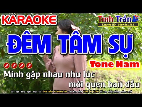 Karaoke Đêm Tâm Sự Tone Nam - Đêm Tâm Sự Karaoke Nhạc Sống Tone Nam ( Dm ) - Tình Trần Organ