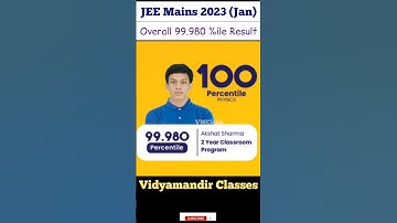 3] 💥Akshat Sharma Got 99.980%ile in JEE Mains (Jan) 🔥#iit #jeemains #jee