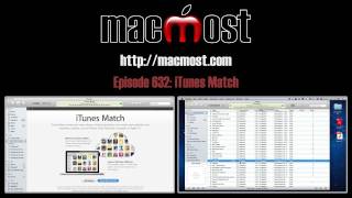 iTunes Match (MacMost Now 632)
