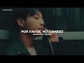 Jungkook - Please Don&#39;t Change (Feat. DJ Snake) (Traducida al Español)