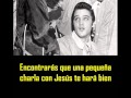 ELVIS PRESLEY - Just a little talk with Jesús ( con subtitulos español )