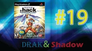 .hack//Quarantine: Wow We Died! - Part 19 - Drak & Shadow