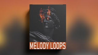 FREE DOWNLOAD MELODY LOOPS / Free sample pack (Samples for Drill,Hip-Hop and Trap) - fuego