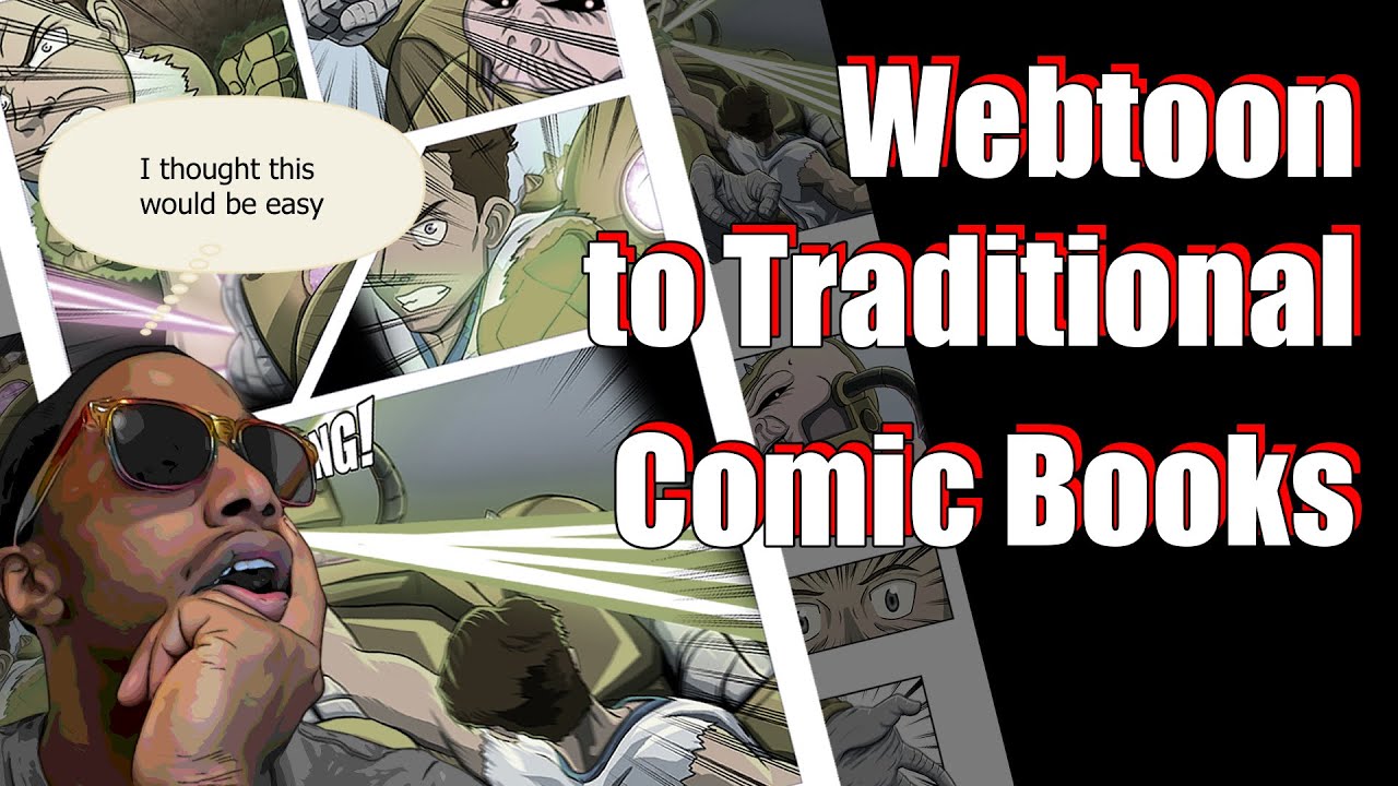 Transitioning from Webtoon to Traditional Comics - YouTube