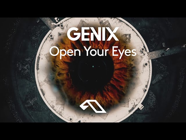 Genix - Open Your Eyes