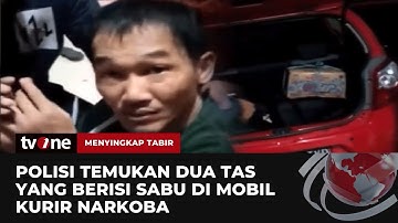 Ikuti Jejak Kurir Narkoba, Polisi Temukan Dua Tas Berisi Sabu | Menyingkap Tabir tvOne