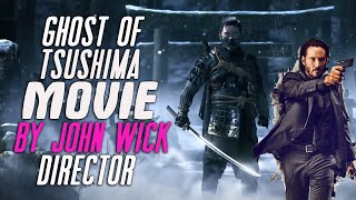 Ghost of Tsushima Movie by John Wick Director In the Works