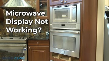 Oven/Microwave Combo Display Not Working - Oven/Microwave Combo Troubleshooting