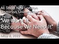 We Want It Because We Need It (New Member Sunday)