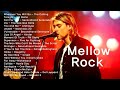 Mellow Rock Your All time Favorite 90