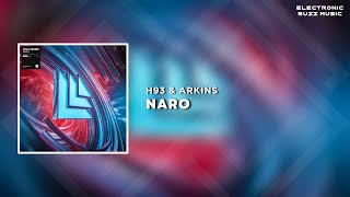 H93 & Arkins - Naro (Extended Mix) | Hard Big Room Techno