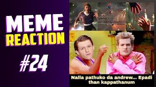 Paathu Kathuko Da - MEME Reaction #24