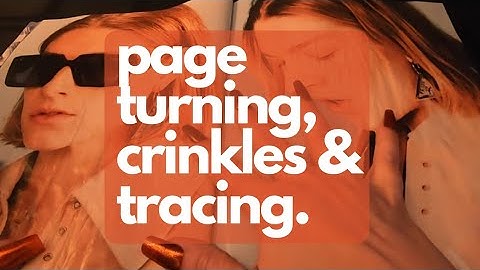 Crinkly Page Turning with Tracing - ASMR - Sleep, Study & Relaxation - No Talking