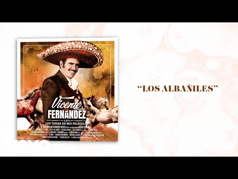Putar Los Albañiles - Vicente Fernández