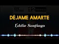 Miniature de la vidéo de la chanson Déjame Amarte