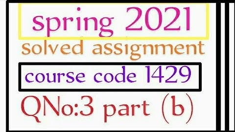 solved assignment course code 1429, assignment#1 spring 2021, question#3 part(b)....@maths teacher