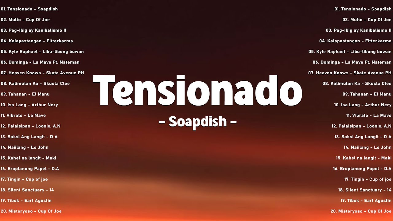 Tensionado - Soapdish 🎶Best Tagalog Love Songs 2026 - Hot Hits OPM Trending