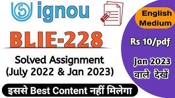 BLI-228 solved assignment 2022-23 || Igmou BLIE 228 solved assignment january 2023 | BLIS assignment