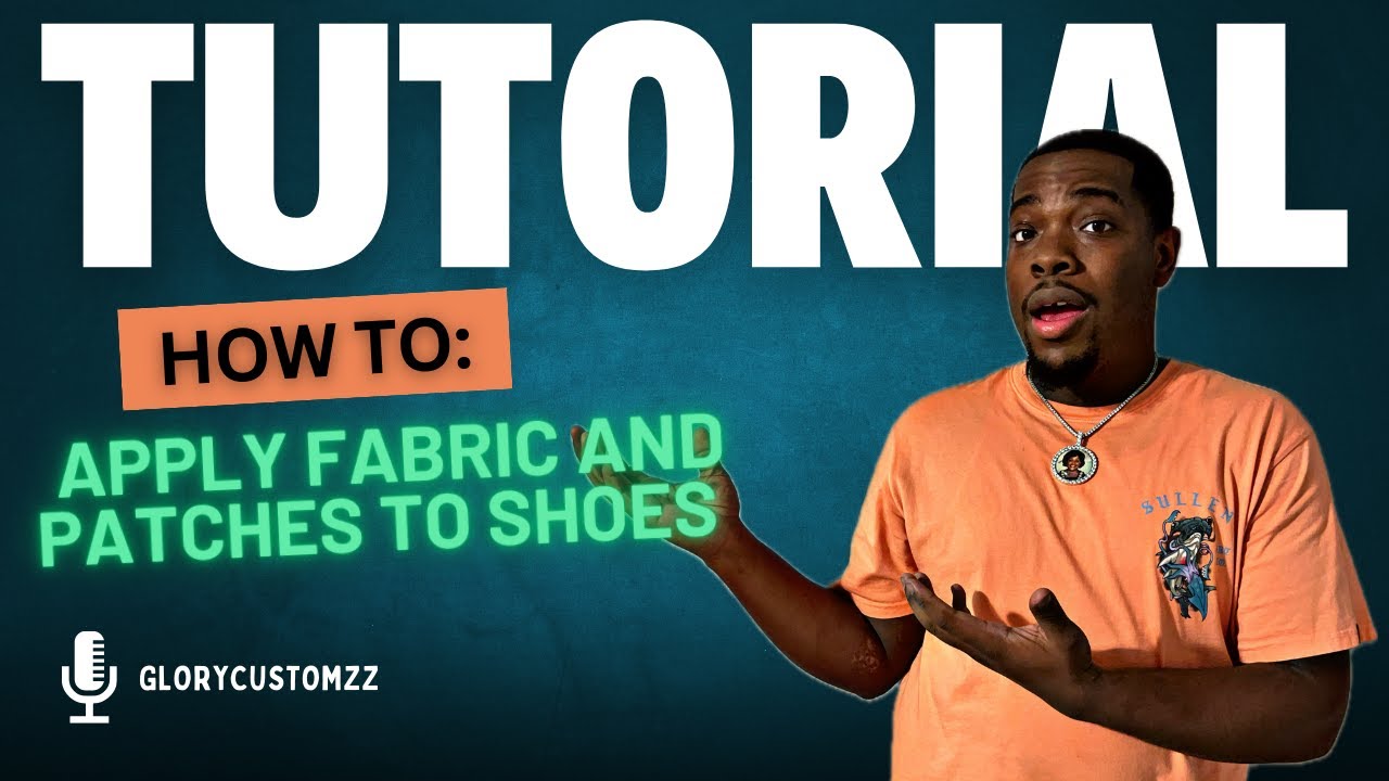 HOW TO APPLY FABRIC AND PATCHES TO SHOES