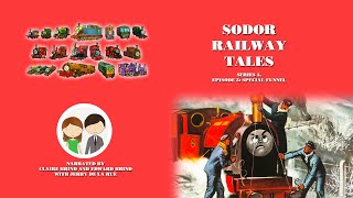 Sodor Railway Tales Series 3 Episode 5 Special Funnel