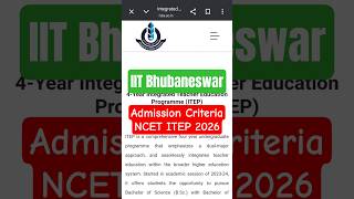IIT Bhubaneswar | NCET ITEP 2026 #ncet #iit #itep #integratedbed #2026 #bhubaneswar #jeemains