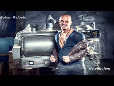 Boban Rajovic Ne Vjerujem 