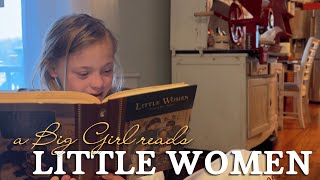 a Big Girl reads Little Women