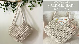 How To Make A Macrame Heart Tote Bag | Macrame Tutorial (Beginner to Advanced)