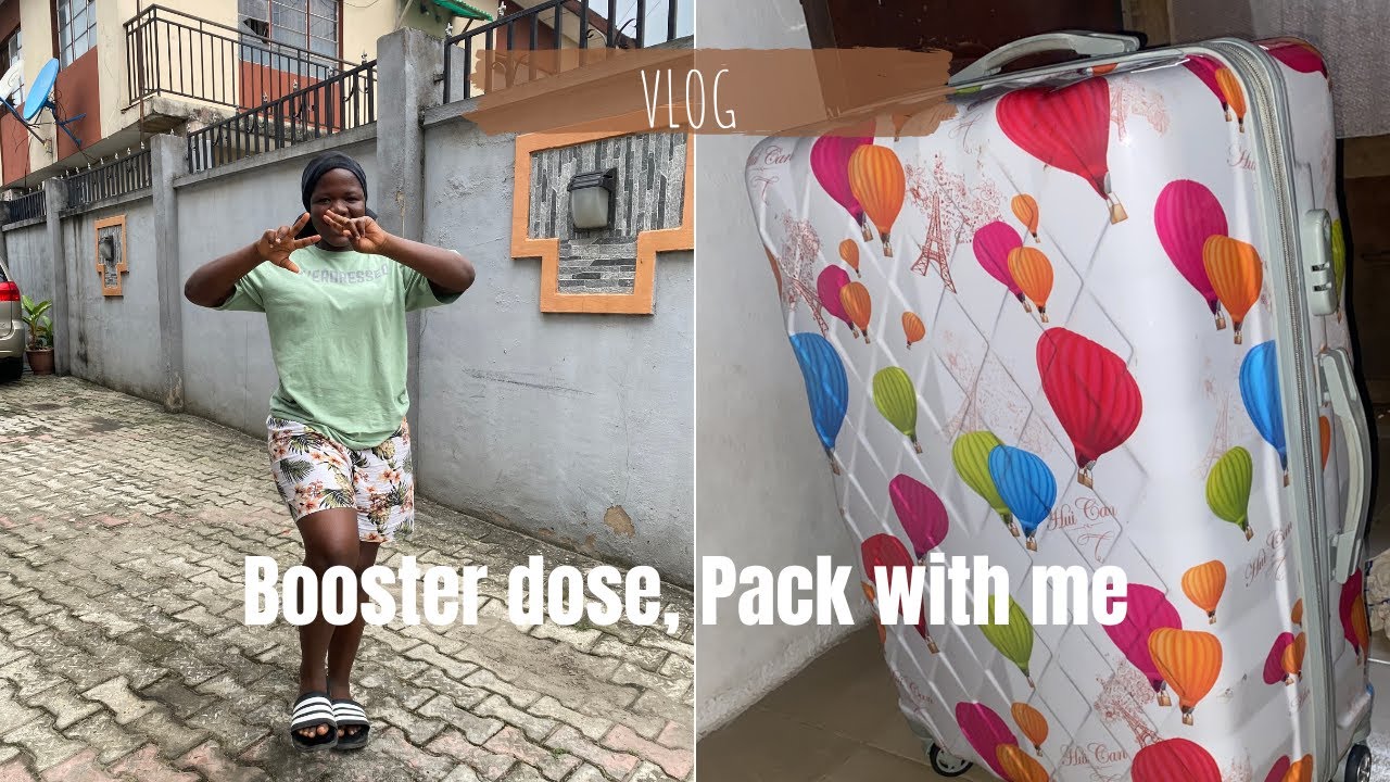 TRAVEL PREP 2: Booster dose, Pack with me for Canada Vlog