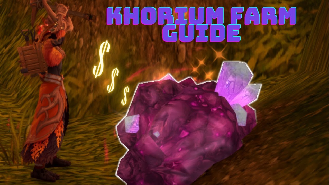 Khorium Farm Guide | $$$$ pro Stunde |